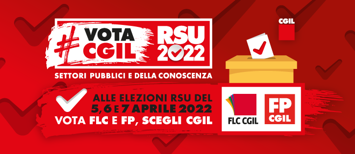 5, 6, 7 Aprile – Elezioni RSU dei settori pubblici e della conoscenza. Vota CGIL.