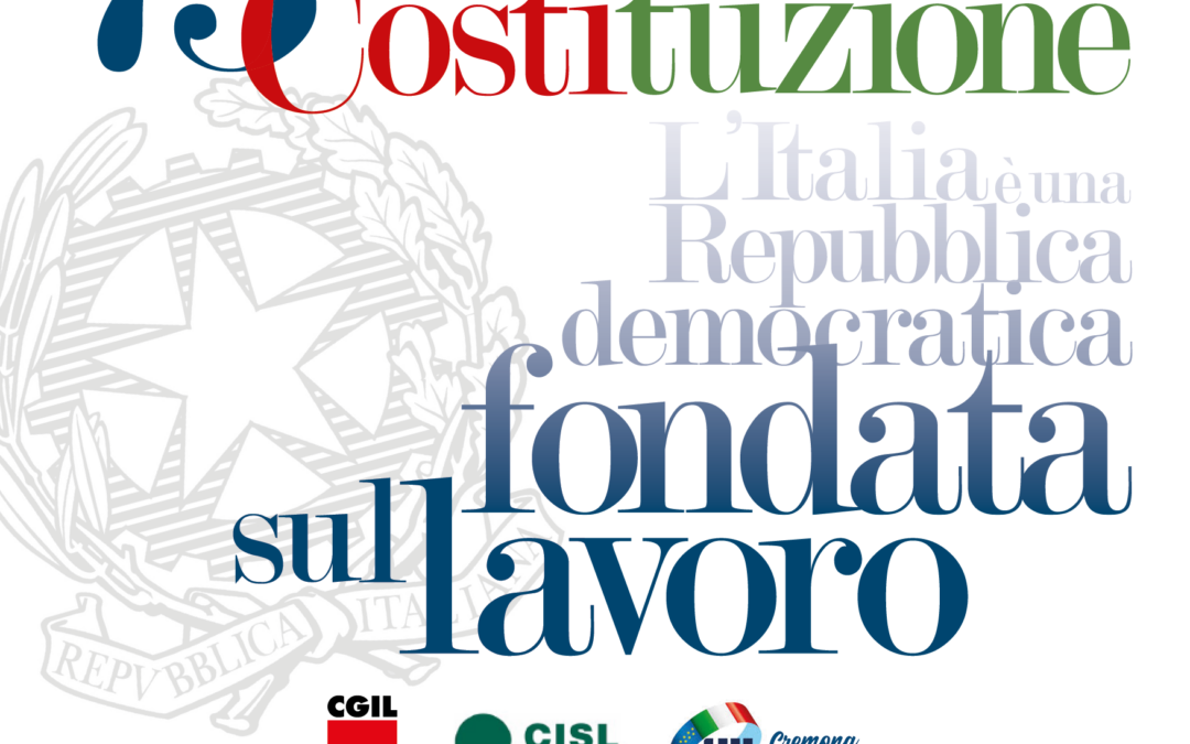 Primo Maggio 2023 – La Costituzione della Repubblica democratica fondata sul Lavoro